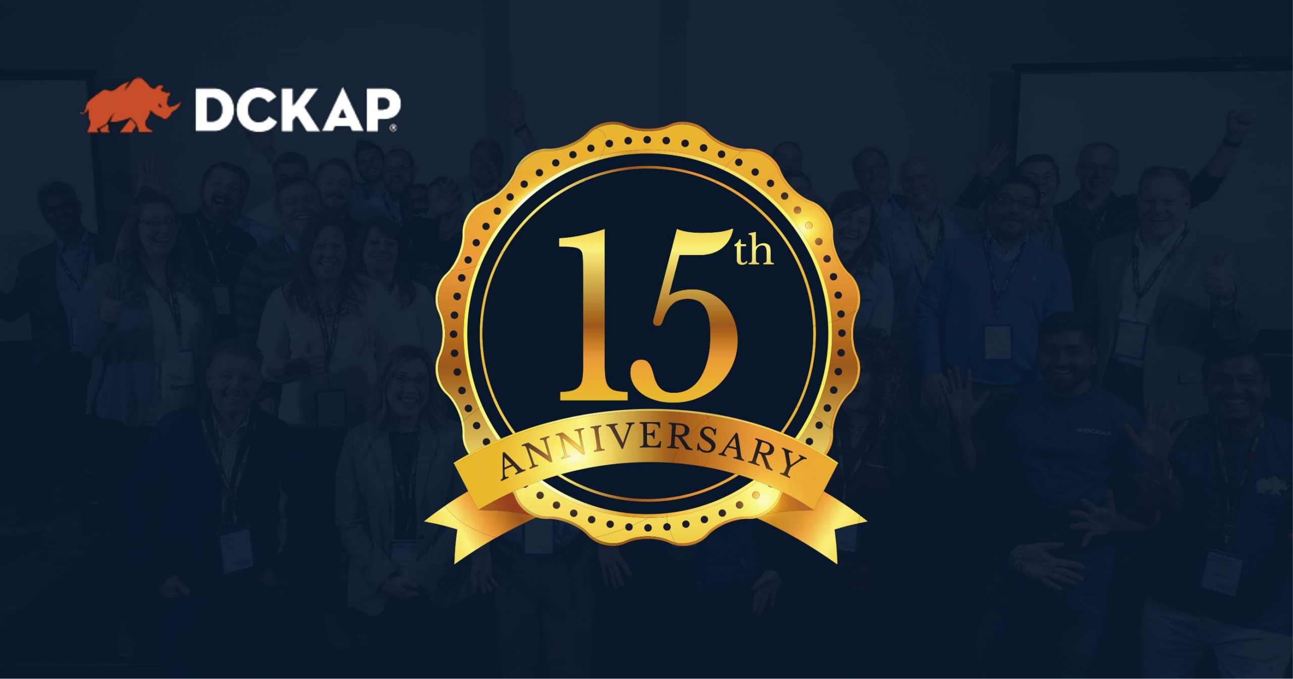 Dckap Experience and fifteen year Anniversary