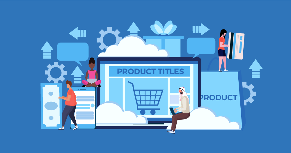 Guide to Write Engaging Product Titles for an Ecommerce Site - DCKAP