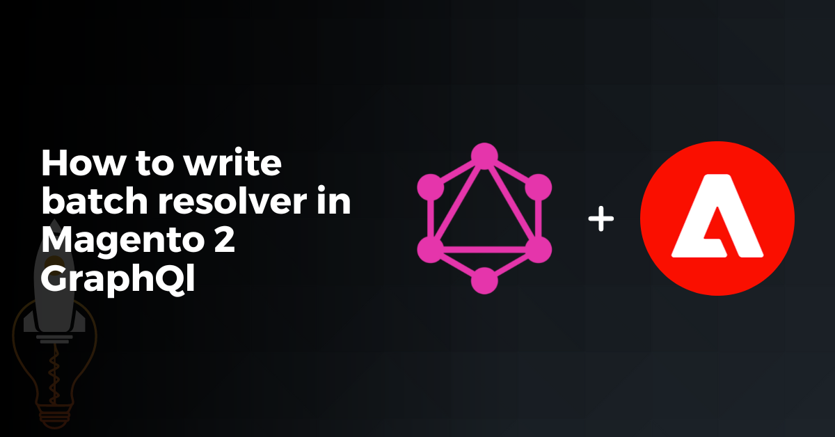 How to write batch resolvers in magento 2