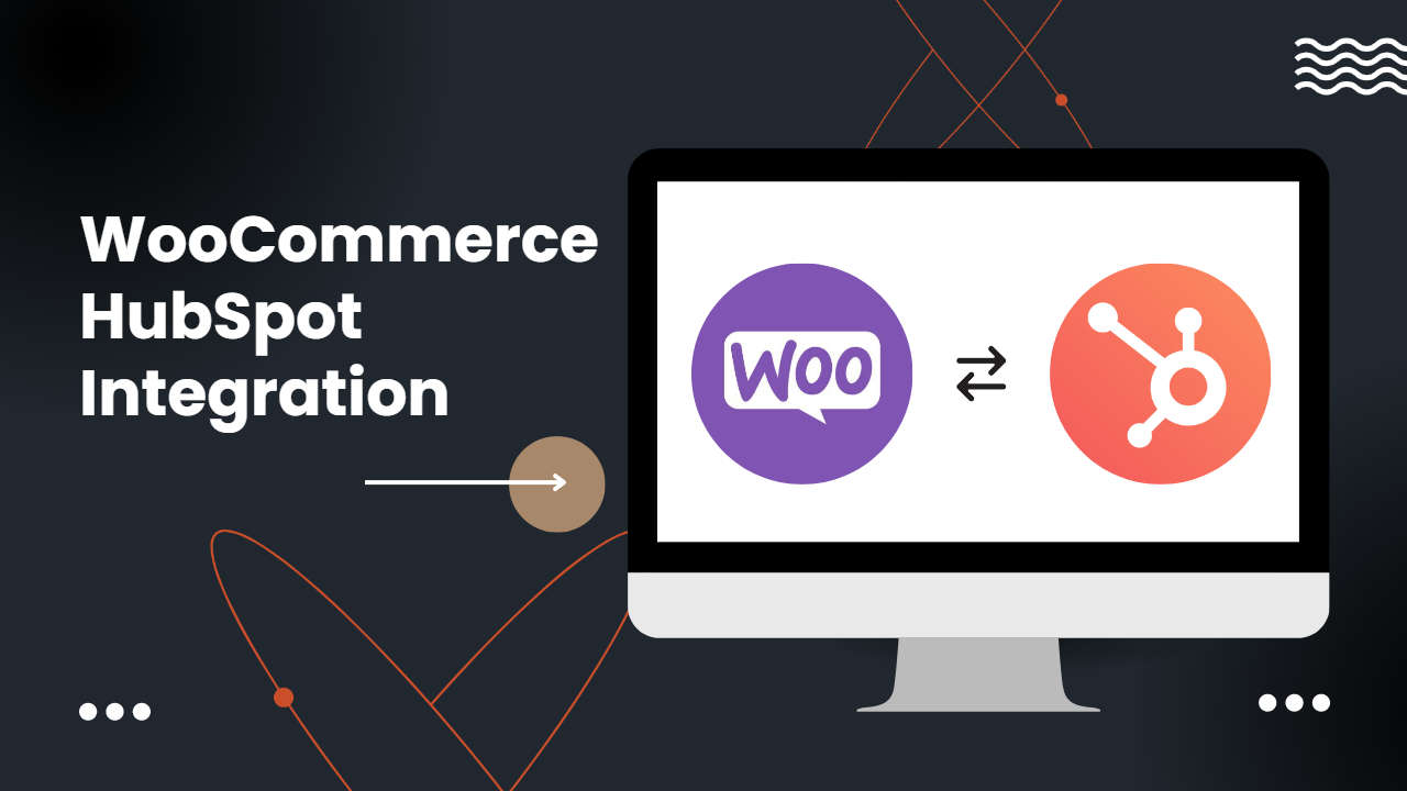 WooCommerce HubSpot Integration