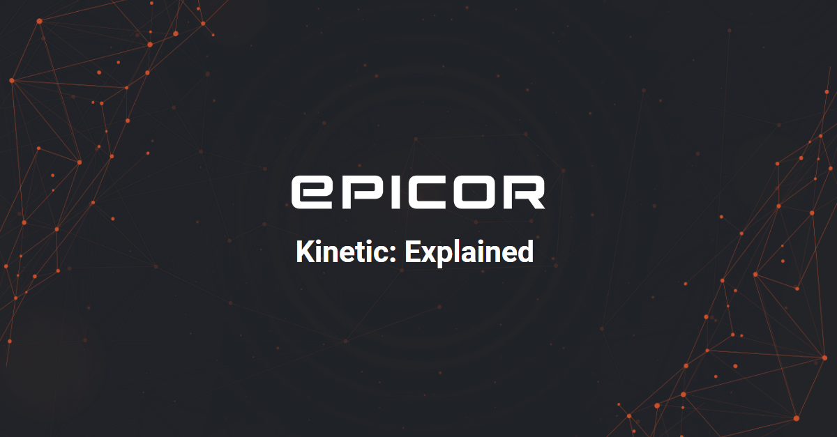 Epicor Kinetic Explained | Blog Banner