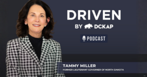 Tammy Miller, Former North Dakota Lieutenant Governor on the Driven By DCKAP Podcast