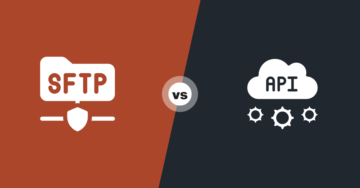SFTP vs API Integration